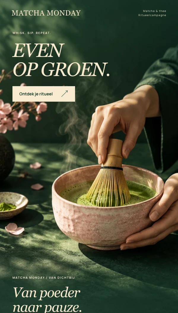 E-maildesignconcept MATCHA MONDAY: Ritueelcampagne